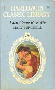 Then Come Kiss Me