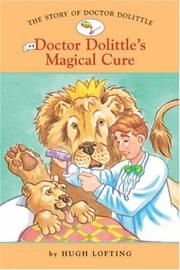 Doctor Dolittle's magical cure