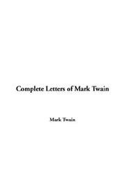 Complete Letters of Mark Twain