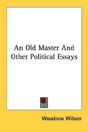 An old master, and other political essays