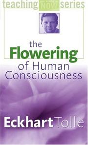 The Flowering of Human Consciousness