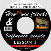 Dale Carnegie's Radio Program: How to Win Friends and Influence People - Lesson 1