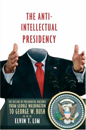 Anti-Intellectual Presidency