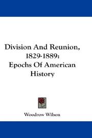 Division and reunion, 1829-1889