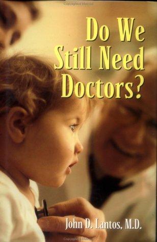 Do we still need doctors?