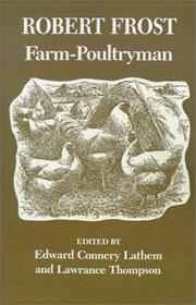 ROBERT FROST, FARM POULTRY-MAN