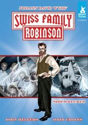 The Swiss Family Robinson Tale #1 Shipwrecked!