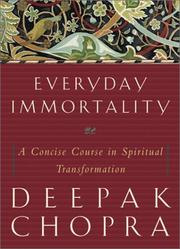 Everyday immortality