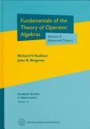 Fundamentals of the theory of operator algebras
