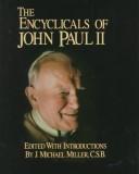 The encyclicals of John Paul II