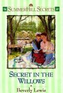Secret in the willows