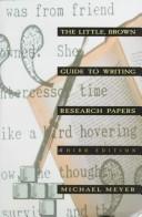 The Little, Brown guide to writing research papers