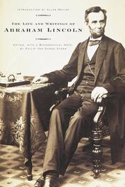 The life and writings of Abraham Lincoln