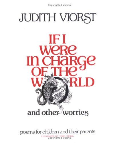 If I were in charge of the world and other worries