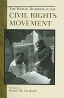The human tradition in the civil rights movement