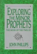 Exploring the Minor Prophets