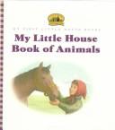 My Little house book of animals