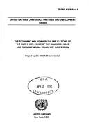 The Economic and Commercial Implications of the Entry into Force of the Hamburg Rules and the Multimodal Transport Convention/E.91.Ii.D.8