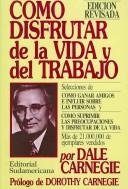 Como Disfrutar De La Vida/ How to Enjoy Your Life and Your Job