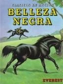 Belleza Negra / Black Beauty
