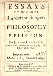 Essays on several important subjects in philosophy and religion
