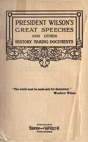 President Wilson's great speeches and other history making documents