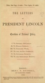 The letters of President Lincoln on questions of national policy ..