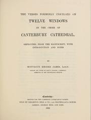 The verses formerly inscribed on twelve windows in the choir of Canterbury cathedral