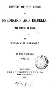 History of the Reign of Ferdinand and Isabella, the Catholic, of Spain