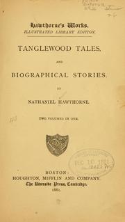 Tanglewood Tales and Biographical Stories