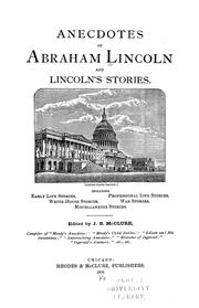 Anecdotes of Abraham Lincoln and Lincoln's stories