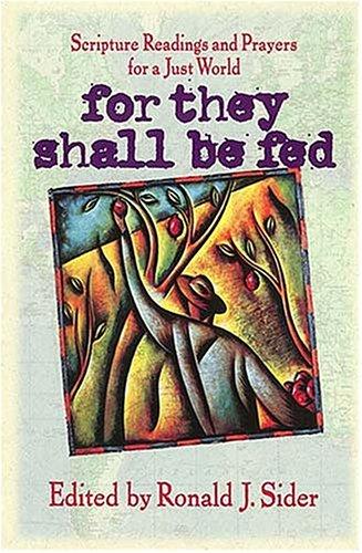 For They Shall Be Fed