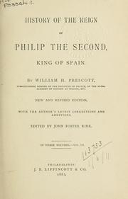History of the reign of Philip II, King of Spain