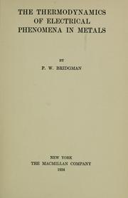 The thermodynamics of electrical phenomena in metals