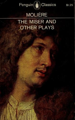 The Miser, The would-be gentleman, That scoundrel Scapin, Love's the best doctor,Don Juan