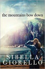 The Mountains Bow Down