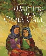 Waiting for the owl's call