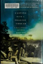 Casting with a fragile thread