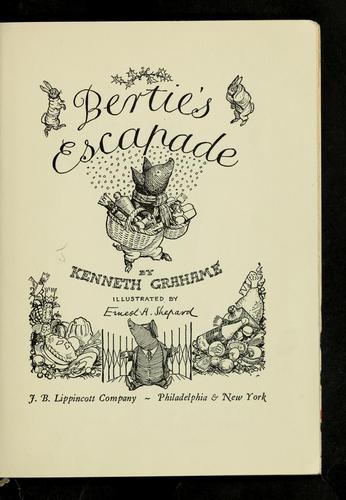 Bertie's escapade