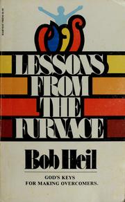 Lessons from the Furnace