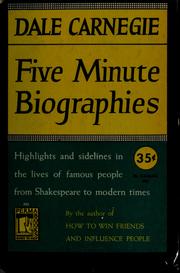Dale Carnegie's five minute biographies
