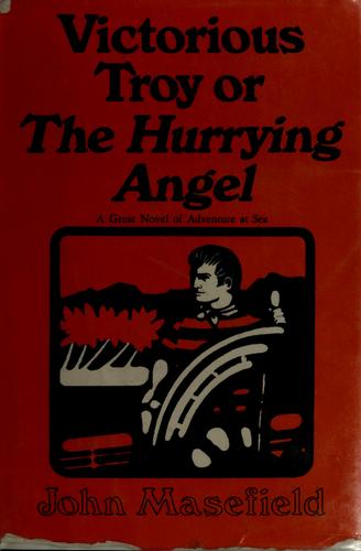 Victorious Troy, or, The hurrying angel