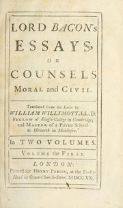 Lord Bacon's Essays, or counsels moral and civil