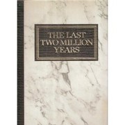 The Last Two Million Years