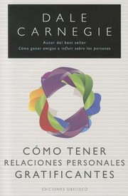 Como Tener Relaciones Gratificantes How to Have Rewarding Relationships
Coleccion Nueva Conciencia Como Tener Relaciones Personales Gratificantes