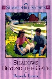 Shadows beyond the gate