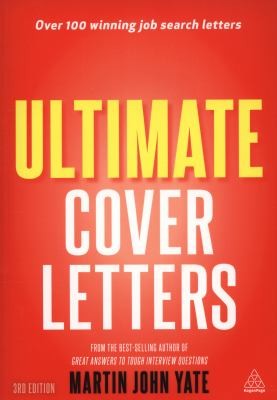 Ultimate Cover Letters The Definitive Guide To Job Search Letters And Followup Strategies