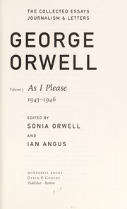 The Collected Essays, Journalism and Letters of George Orwell
