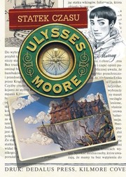Statek czasu (Ulysses Moore #13)