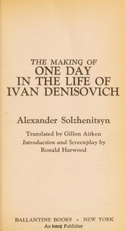 The making of One day in the life of Ivan Denisovich
